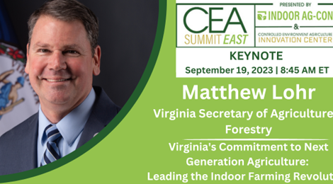 Virginia Secretary of Agriculture and Forestry to kick Off CEA Summit East with Opening Morning Keynote