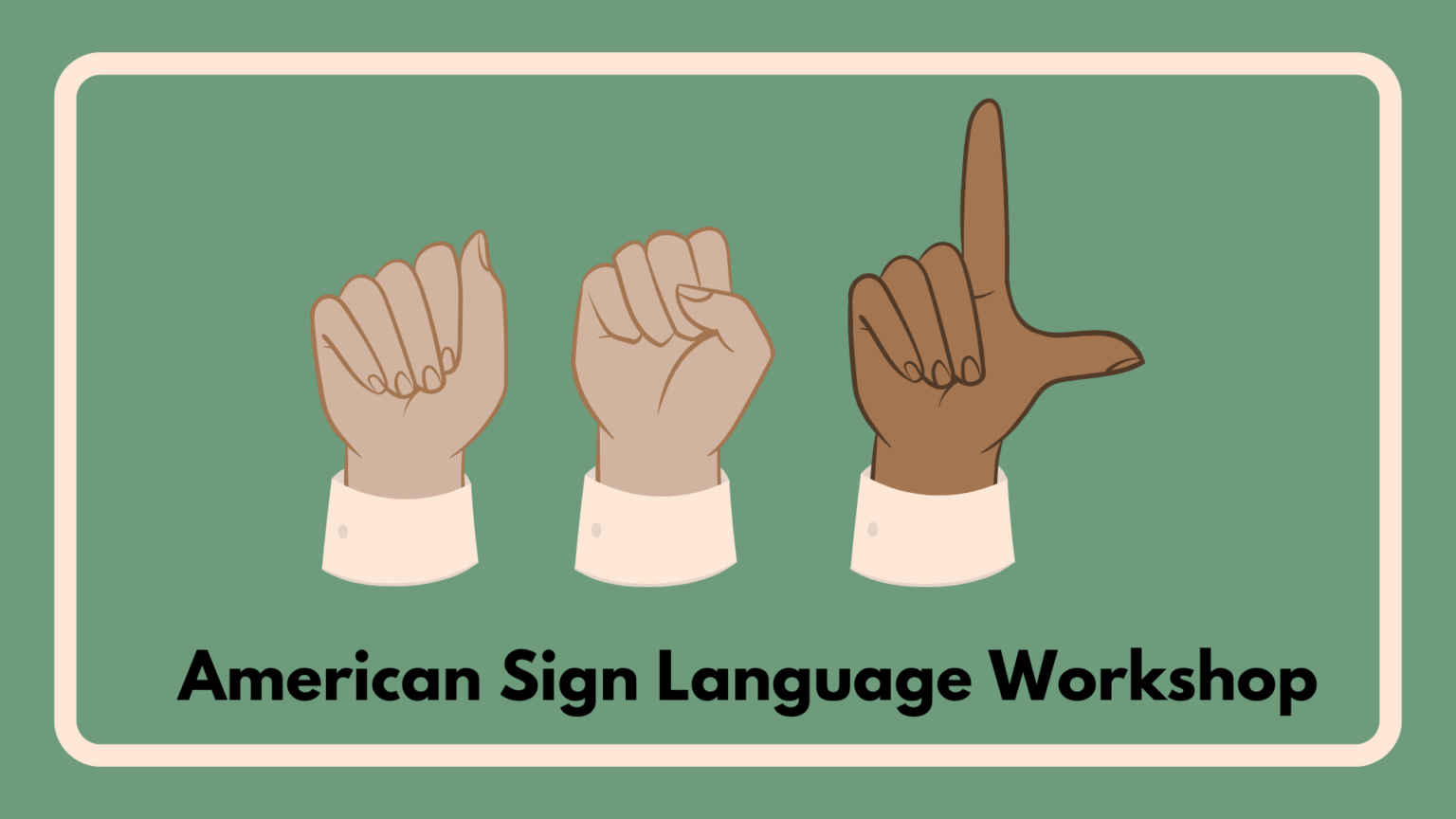 Explore the World of American Sign Language, Part 2 - Institute for ...